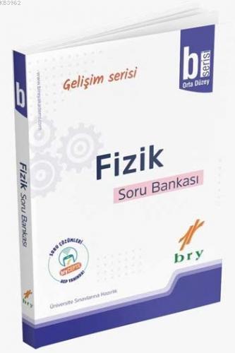 Bry%20Gelişim%20Serisi%20-%20Fizik%20Soru%20Bankası%20B