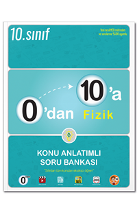 0’dan%2010’a%20Fizik%20Konu%20Anlatımlı%20Soru%20Bankası