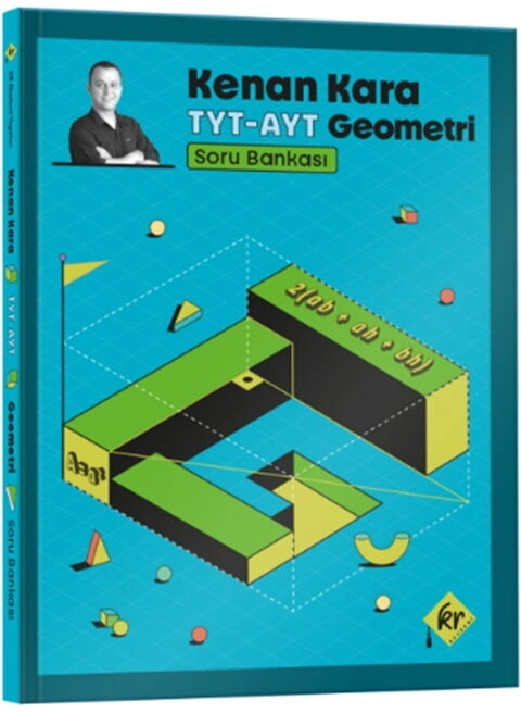 KR%20Akademi%20Kenan%20Kara%20ile%20TYT%20AYT%20Geometri%20Soru%20Bankası%20KR%20Akademi%20Yayınları