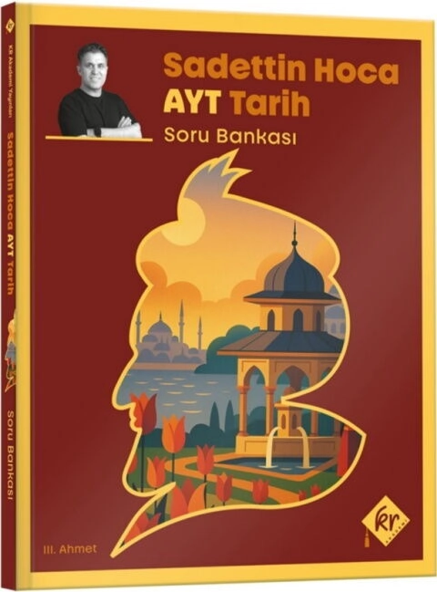KR%20Akademi%20Sadettin%20Hoca%20AYT%20Tarih%20Soru%20Bankası%20KR%20Akademi%20Yayınları