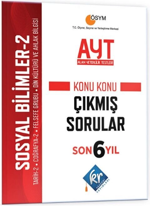 KR%20Akademi%20AYT%20Sosyal%20Bilimler%202%20Son%206%20Yıl%20Konu%20Konu%20Çıkmış%20Sorular%20KR%20Akademi%20Yayınları