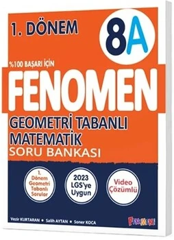 Fenomen%20Okul%20Yayınları%208.%20Sınıf%201.%20Dönem%20Geometri%20Tabanlı%20Matematik%20A%20Fenomen%20Soru%20Bankası%20Fenomen%20Yayınları