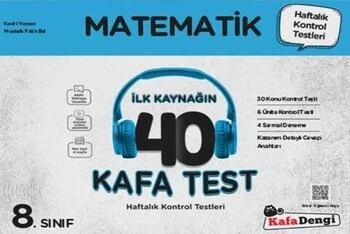 Kafa%20Dengi%20Yayınları%208.%20Sınıf%20Matematik%20İlk%20Kaynağın%2040%20Kafa%20Test%20Kafadengi%20Yayınları