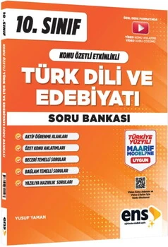 10.%20Sınıf%20Türk%20Dili%20ve%20Edebiyatı%20Konu%20Özetli%20Etkinlikli%20Soru%20Bankası%20ENS%20Yayıncılık