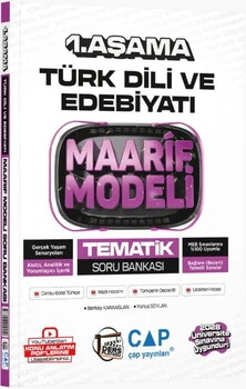 Üniversiteye%20Hazırlık%20Türk%20Dili%20ve%20Edebiyatı%20Ders%20Platosu%20Maarif%20Modeli%20Tematik%20Soru%20Bankası%201.%20Aşama%20Çap%20Yayınları