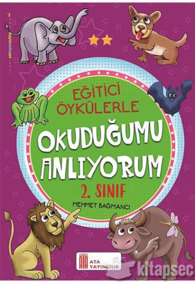 2. Sınıf Ata Yayıncılık Eğitici Öykülerle Okuduğumu Anlıyorum (Mehmet Bağmancı)