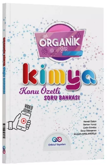 Organik Kimya Konu Özetli Soru Bankası Orbital Yayınları - Hemen Satın Al