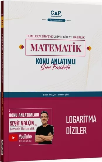 Matematik Logaritma Diziler Konu Anlatımlı Soru Fasikülü Çap Yayınları - Hemen Satın Al
