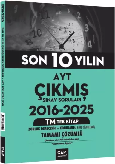 AYT TM Tek Kitap Son 10 Yılın Çıkmış Soruları 2016 2025 Çap Yayınları - Hemen Satın Al