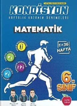 6. Sınıf Matematik Kondisyon Haftalık Kazanım Deneme Newton Yayınları - Hemen Satın Al