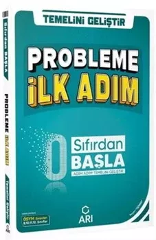 0 Sıfırdan Başla Probleme İlk Adım Arı Yayıncılık - Hemen Satın Al