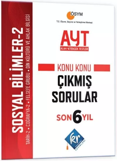 KR Akademi AYT Sosyal Bilimler 2 Son 6 Yıl Konu Konu Çıkmış Sorular KR Akademi Yayınları - Hemen Satın Al