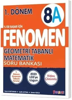 Fenomen Okul Yayınları 8. Sınıf 1. Dönem Geometri Tabanlı Matematik A Fenomen Soru Bankası Fenomen Yayınları - Hemen Satın Al