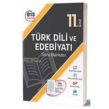 11. Sınıf Türk Dili Ve Edebiyatı Soru Bankası Eis Yayınları