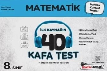 Kafa Dengi Yayınları 8. Sınıf Matematik İlk Kaynağın 40 Kafa Test Kafadengi Yayınları - Hemen Satın Al