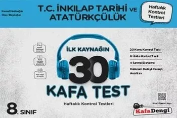Kafa Dengi Yayınları 8. Sınıf T.C. İnkılap Tarihi ve Atatürkçülük İlk Kaynağın 30 Kafa Test Kafadengi Yayınları - Hemen Satın Al