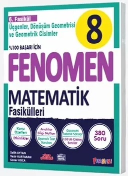 Fenomen Okul Yayınları 8. Sınıf Matematik Fenomen Fasikül 6 Üçgenler Dönüşüm Geometrisi ve Geometrik Cisimler Fenomen Yayınları - Hemen Satın Al