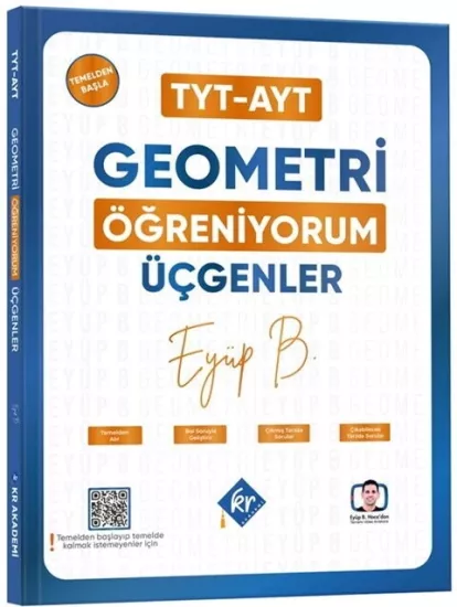 KR Akademi Eyüp Hoca TYT AYT Geometri Öğreniyorum Üçgenler KR Akademi Yayınları - Hemen Satın Al